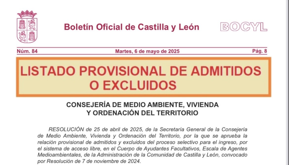 YA TENEMOS LA RELACIÓN PROVISIONAL DE ADMITIDOS Y EXCLUIDOS EN LA OPOSICION DE AGENTES MEDIOAMBIENTALES DE LA JUNTA DE CASTILLA Y LEÓN.